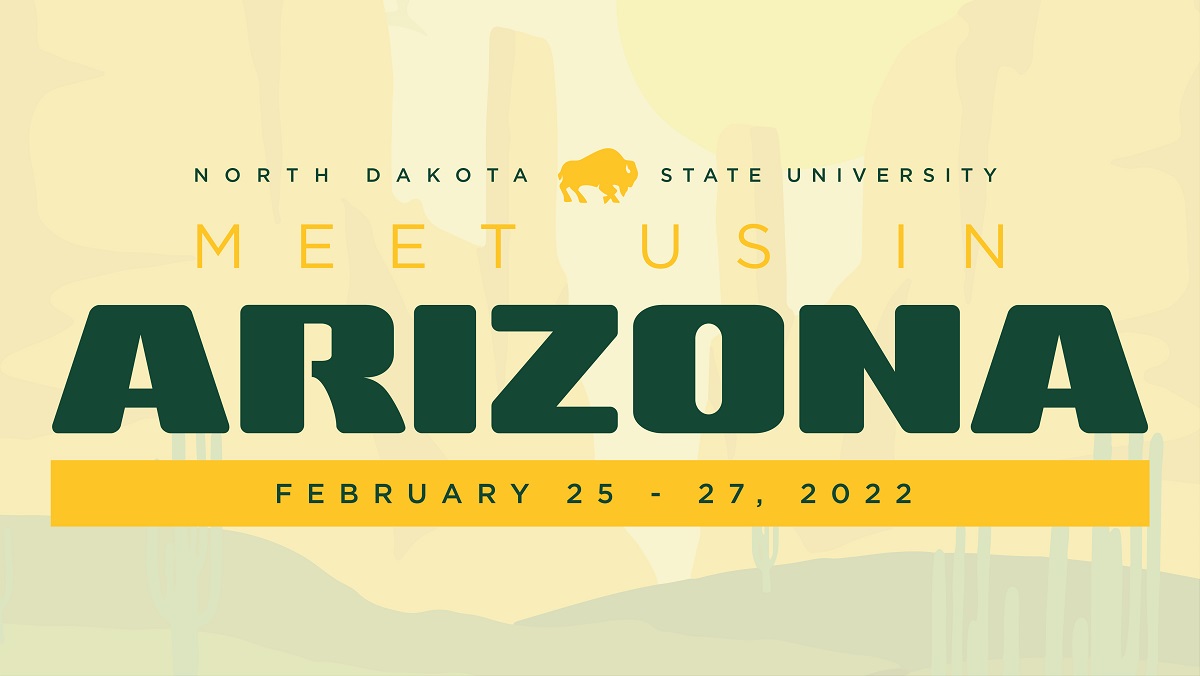 Banner: Meet Us in Arizona | February 25th through 27th, 2022 | NDSU