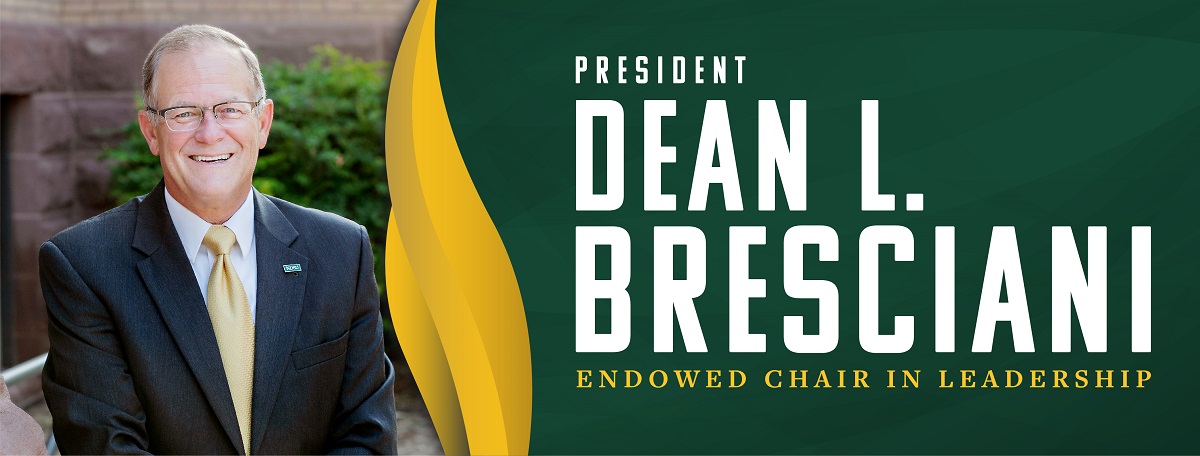 Banner: President Dean L. Bresciani Endowed Chair in Leadership