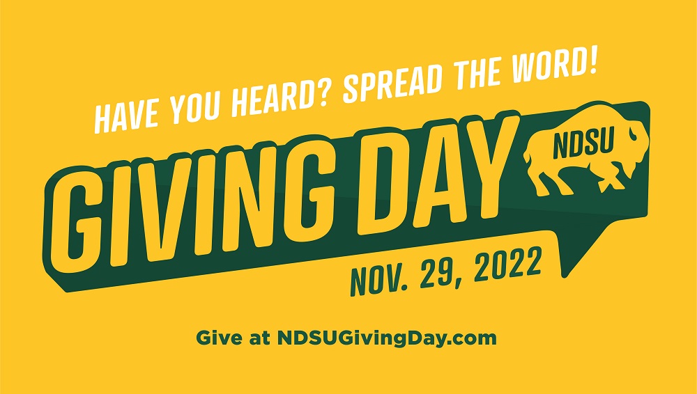 Banner: Have you heard? Spread the Word! | NDSU Giving Day | November 29th, 2022 | Give at NDSUGivingDay.com