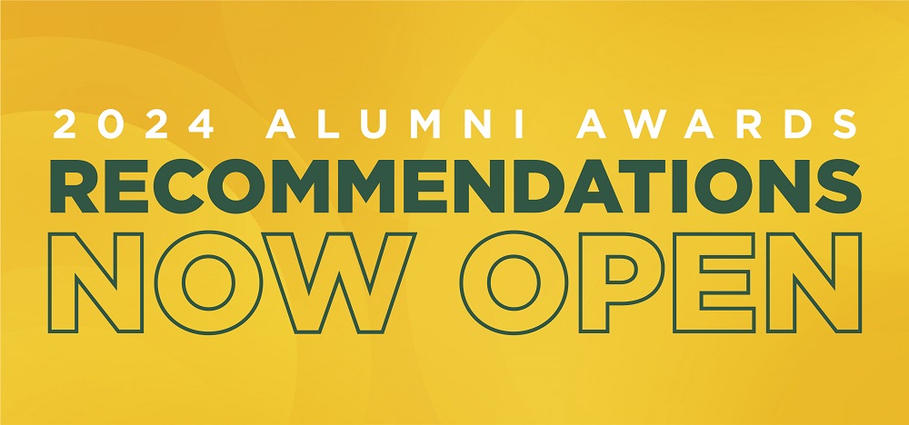 Banner: 2024 Alumni Awards Recommendations | Now Open